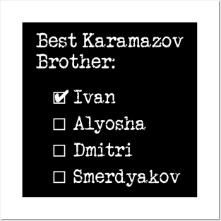 Best Brother Ivan Dostoevsky The Brothers Karamazov Russian Literature Posters and Art